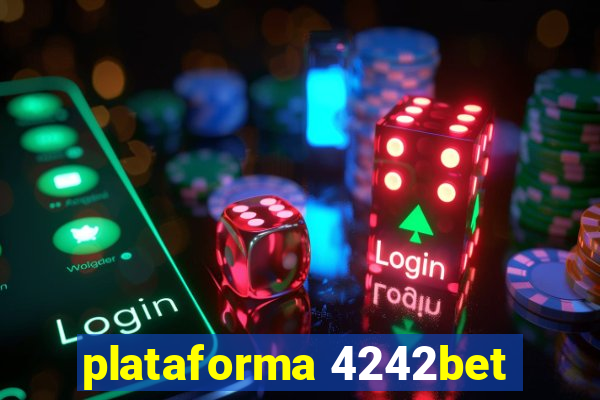 plataforma 4242bet